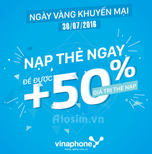 Vinaphone khuyến mãi nạp thẻ ngày vàng 30/7/2016