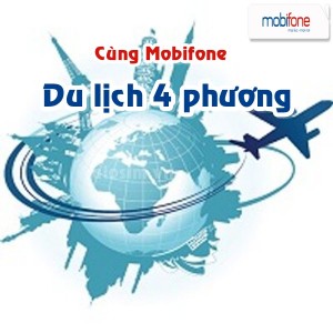 Cơ hội nhận 60 triệu tiền mặt từ “Du lịch bốn phương” MobiFone