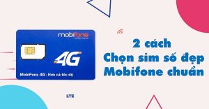 2 cách chọn sim Mobifone đúng chuẩn