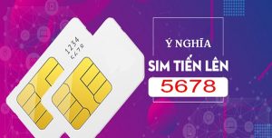 Ý nghĩa sim tiến lên 5678