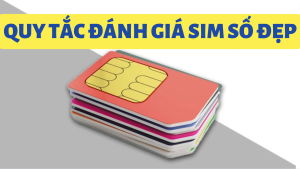 quy tắc đánh giá sim số đẹp
